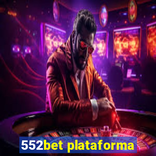 552bet plataforma